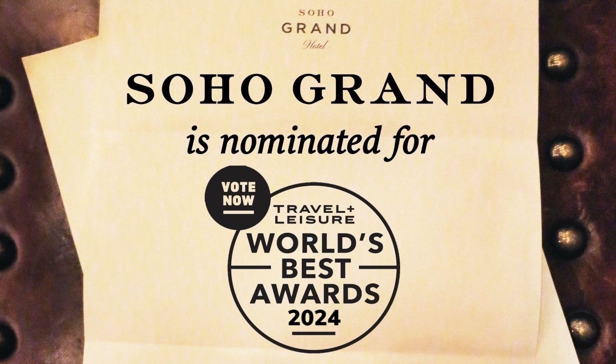 Travel + Leisure World's Best Awards 2024 Soho Grand Hotel