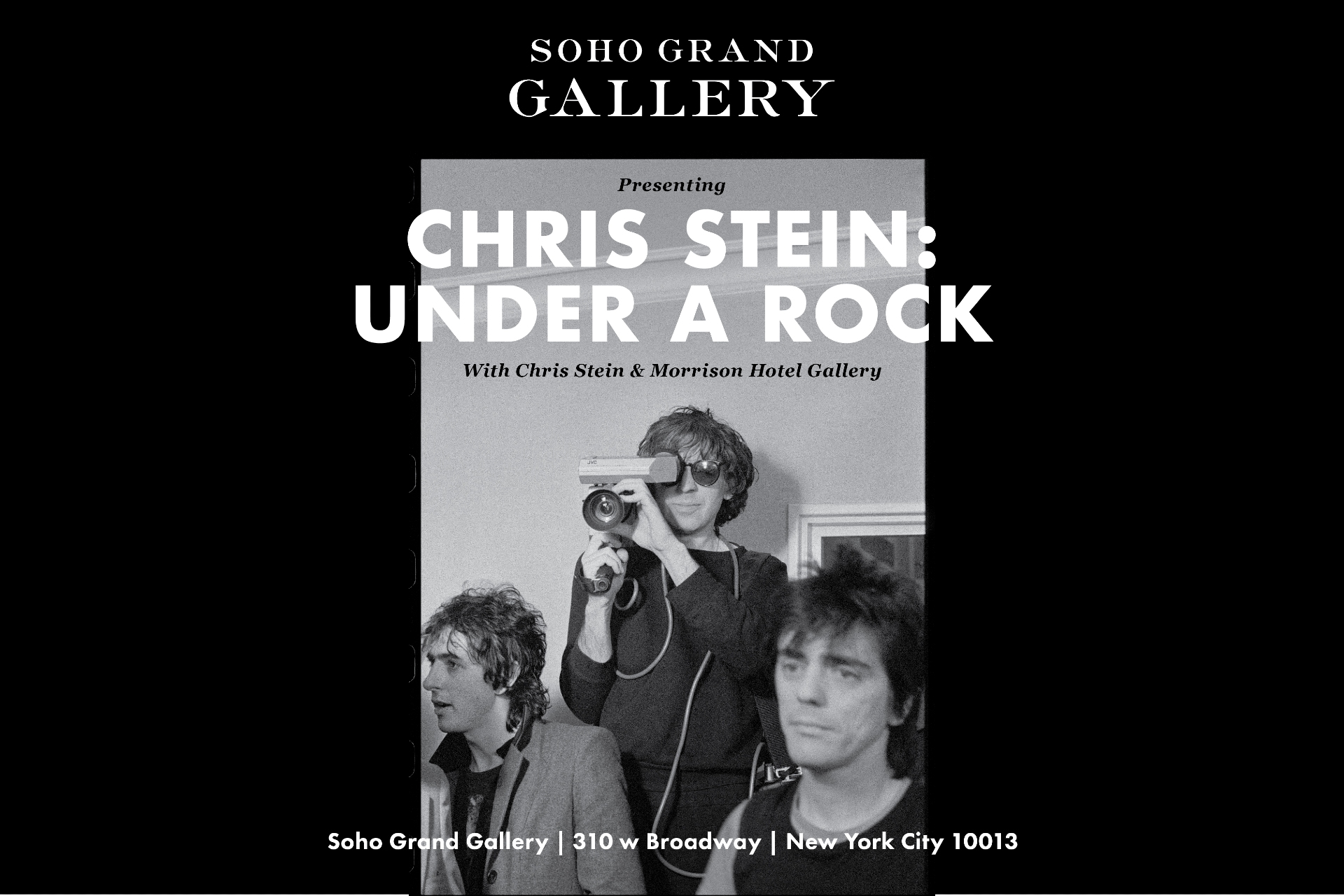 Chris Stein Under A Rock Photo Exhibit Announcement