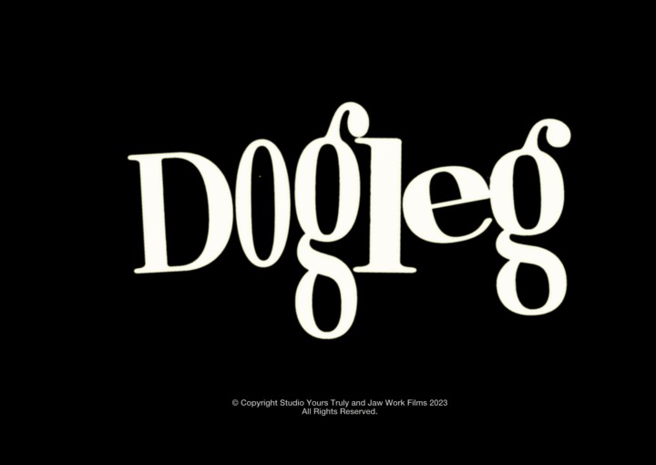 Title card for the motion picture Dogleg