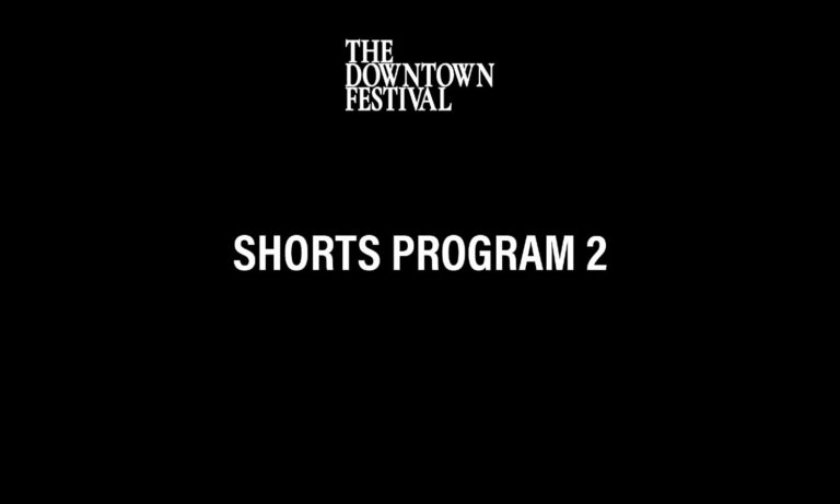 Image for The Downtown Festival Shorts Program 2