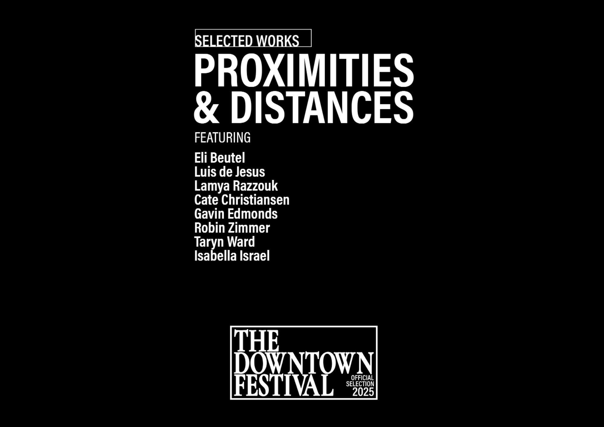 Program image for Downtown Festival's Proximities and Distances