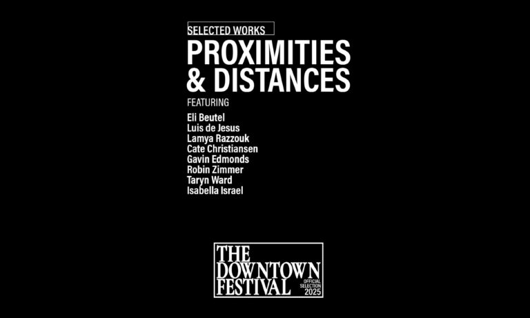 Program image for Downtown Festival's Proximities and Distances