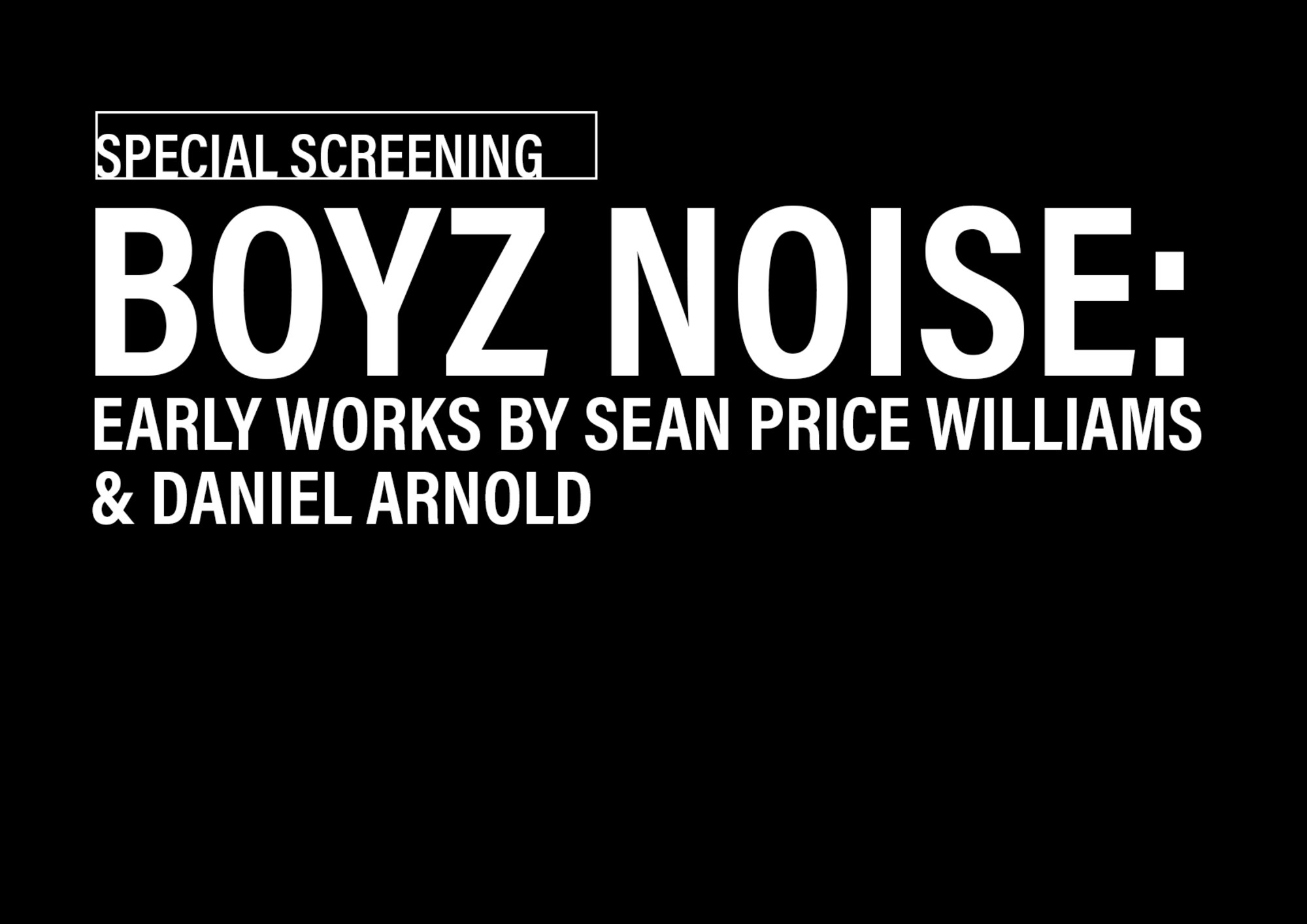 Program image for Boyz Noise screening
