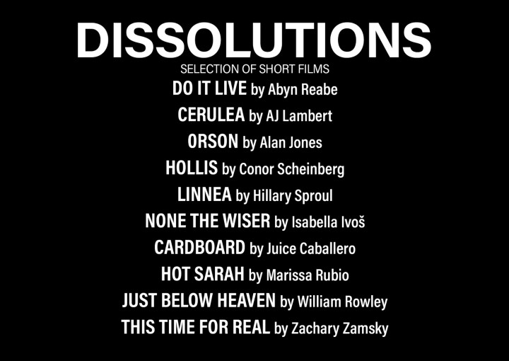 graphic image for Dissolutions shorts program